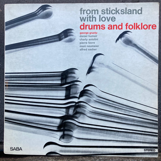Drums And Folklore: From Sticksland With Love