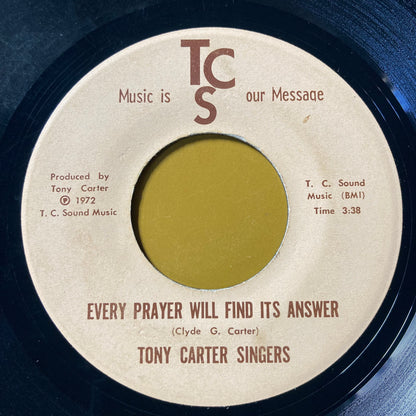 No Never / Every Prayer Will Find Its Answer