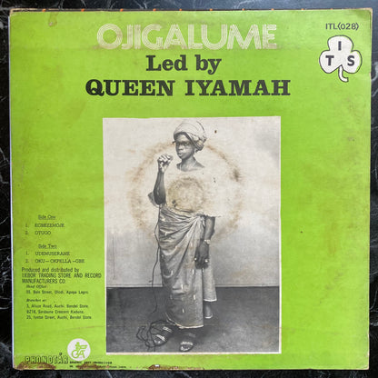 Queen Iyamah And Her Ikpesi Group "Oigalume" Vol. 1