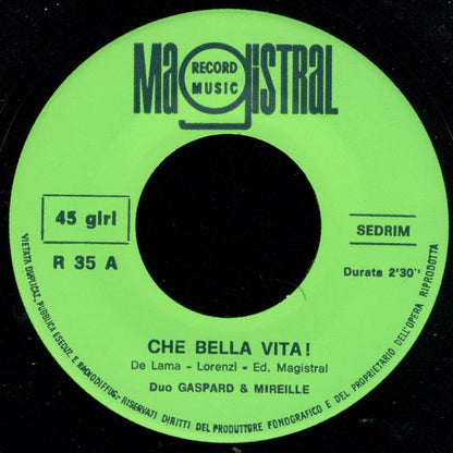 Che Bella Vita!